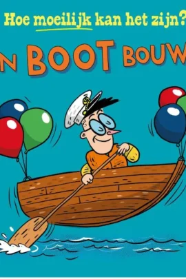 Een boot bouwen