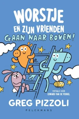 Worstje en zijn vrienden gaan naar boven