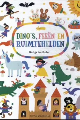 Dino's, feeën en ruimtehelden