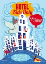 Hotel kids only | 9789047621560 Hotel kids only | 9789047621560