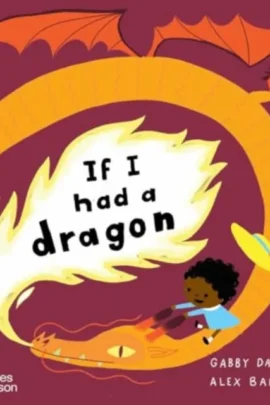 If I had a dragon