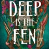 Deep Is the Fen | 9780593809273