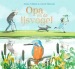 Opa en de ijsvogel | 9789051169805
