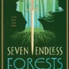 Seven Endless Forests | 9781250618849