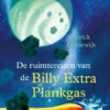 De ruimtereizen van de Billy Extra Plankgas | 9789020673494