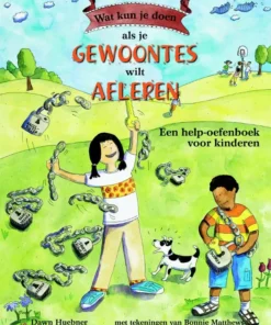 Wat kun je doen als je gewoontes wilt afleren