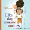 Elke dag iemand anders | 9789025766825