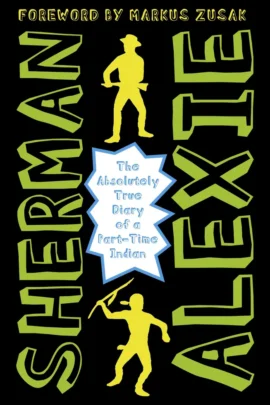 Absolutely True Diary of a Part-Time Indian