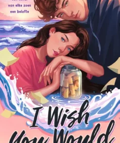 I wish you would