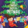 The Twelve Days of Petmas | 9781605379746