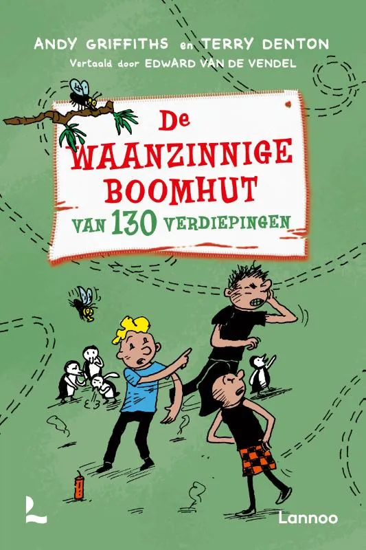 De waanzinnige boomhut van 130 verdiepingen | 9789059960589 De waanzinnige boomhut van 130 verdiepingen
