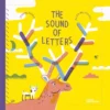 The Sound of Letters | 9783967047370