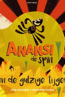 Anansi de spin en de gulzige tijger