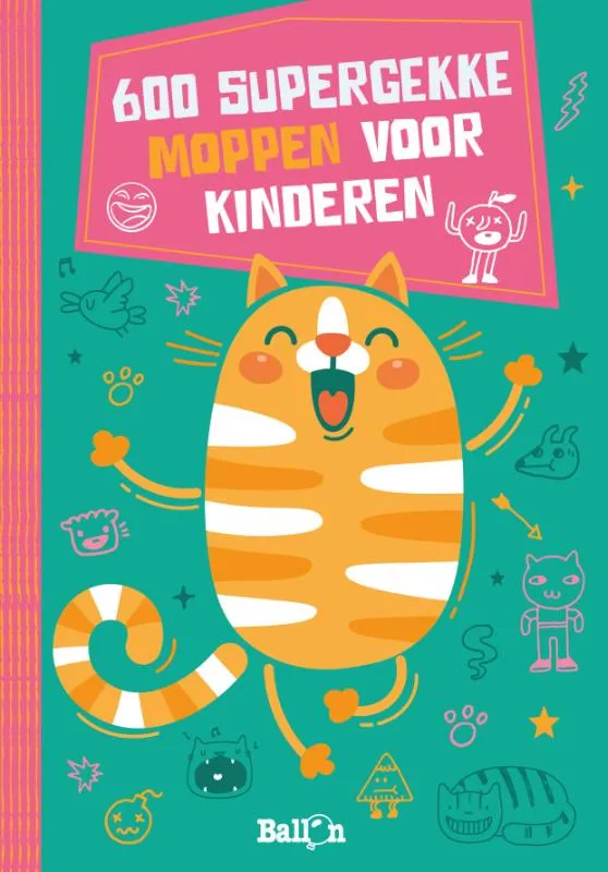 600 supergekke moppen voor kinderen | 9789403222028 600 supergekke moppen voor kinderen