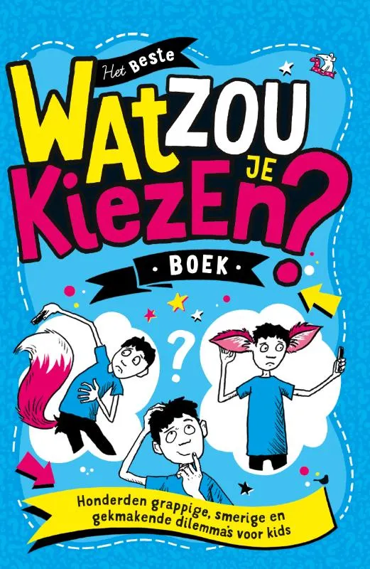 Wat zou je kiezen? | 9789045327211 Wat zou je kiezen?