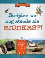 Strijden we nog steeds als ridders?! | 9789464393057