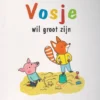 Vosje wil groot zijn | 9789053417294