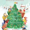 The Magic of a Small Town Christmas | 9781665937337