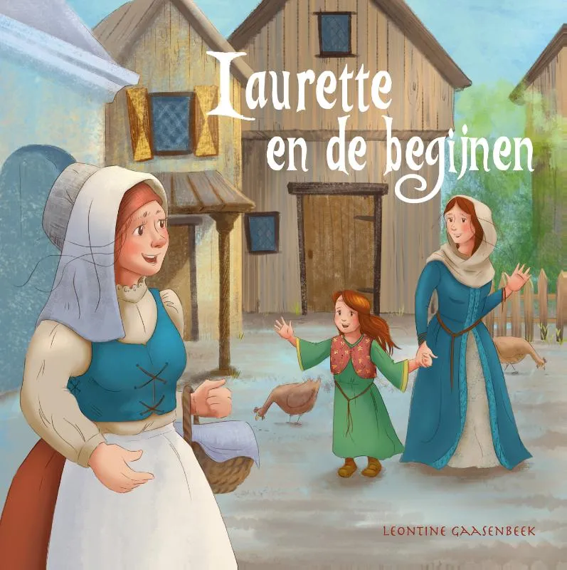 Laurette en de begijnen | 9789493341883 Laurette en de begijnen