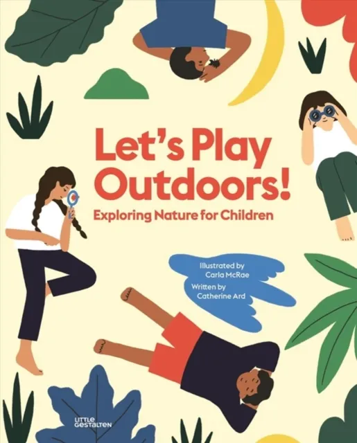 Let's Play Outdoors! - Exploring Nature for Children | 9783899558432 Let's Play Outdoors! - Exploring Nature for Children