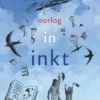 Oorlog in inkt | 9789025771447 Oorlog in inkt | 9789025771447