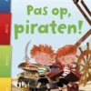 Pas op, piraten! | 9789461318688