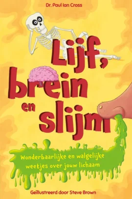 Lijf, brein en slijm