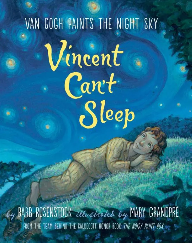 Van Gogh Paints the Night Sky | 9781101937105 Van Gogh Paints the Night Sky