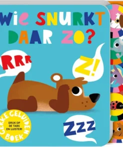 Wie snurkt daar zo?