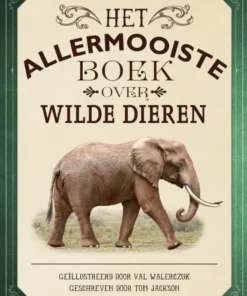 Het allermooiste boek over wilde dieren