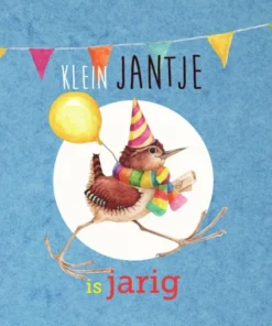Klein Jantje is jarig