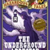 The Underground Abductor (An Abolitionist Tale about Harriet Tubman) | 9781419703966