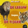 De leeuw tegen de tijger | 9789463413909