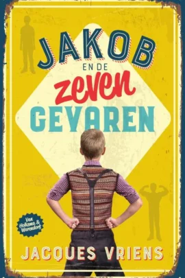 Jakob en de zeven gevaren