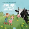 Pas op voor die koe! | 9789044838299