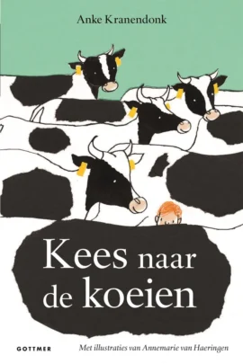 Kees naar de koeien | 9789048735846 Kees naar de koeien | 9789048735846