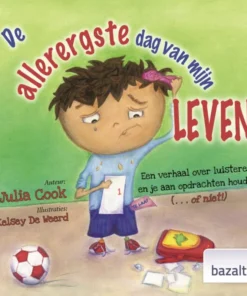De allerergste dag van mijn leven!
