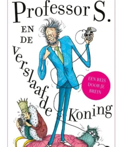 Professor S. en de verslaafde koning