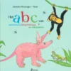 Het ABC van aardvarken, bidsprinkhaan en chimpansee | 9789081893312
