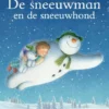De sneeuwman en de sneeuwhond | 9789055815623