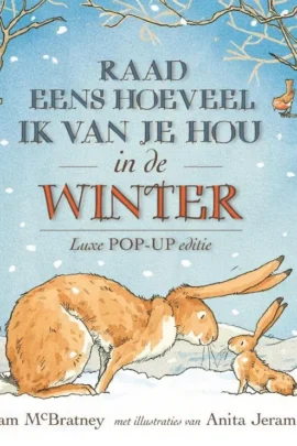 Raad eens hoeveel ik van je hou in de winter | 9781406390742