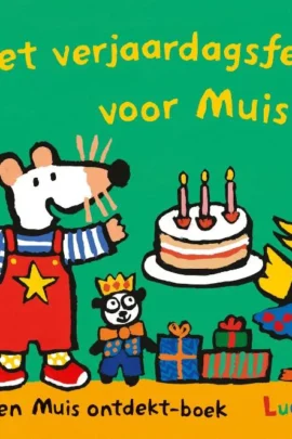 Het verjaardagsfeestje voor Muis