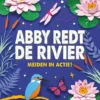 Abby redt de rivier | 9789463838542 Abby redt de rivier | 9789463838542