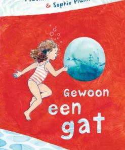 Gewoon een gat