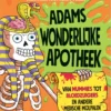 Adams wonderlijke apotheek | 9789020622164 Adams wonderlijke apotheek | 9789020622164