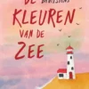 De kleuren van de zee | 9789000389063