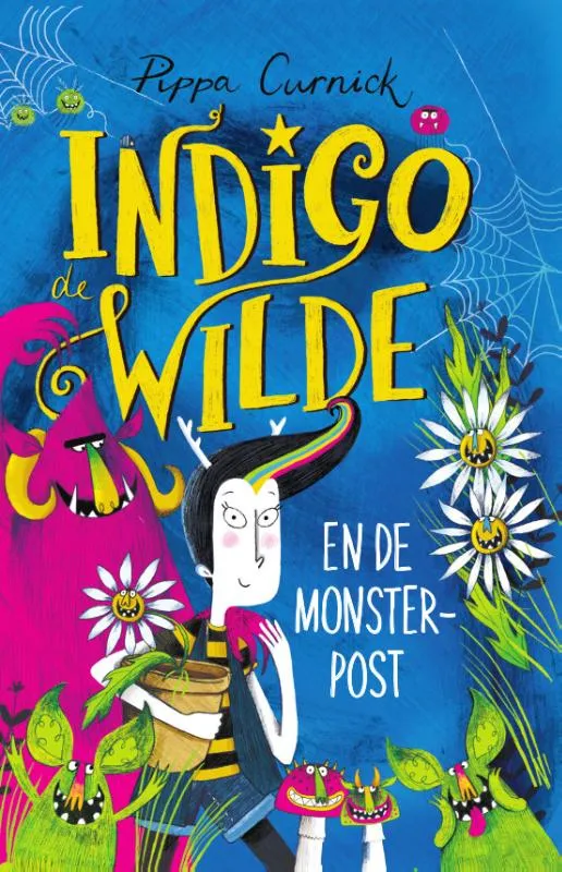 Indigo de Wilde en de Monsterpost | 9789024596669 Indigo de Wilde en de Monsterpost