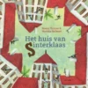 Het huis van Sinterklaas | 9789025775506