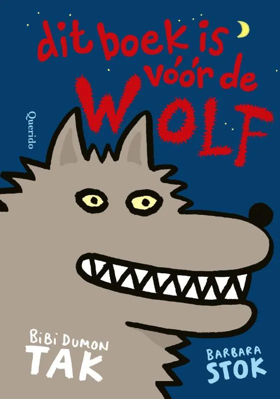 Dit boek is vóór de wolf | 9789045130385 Dit boek is vóór de wolf