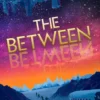 The Between | 9780141330563 The Between | 9780141330563